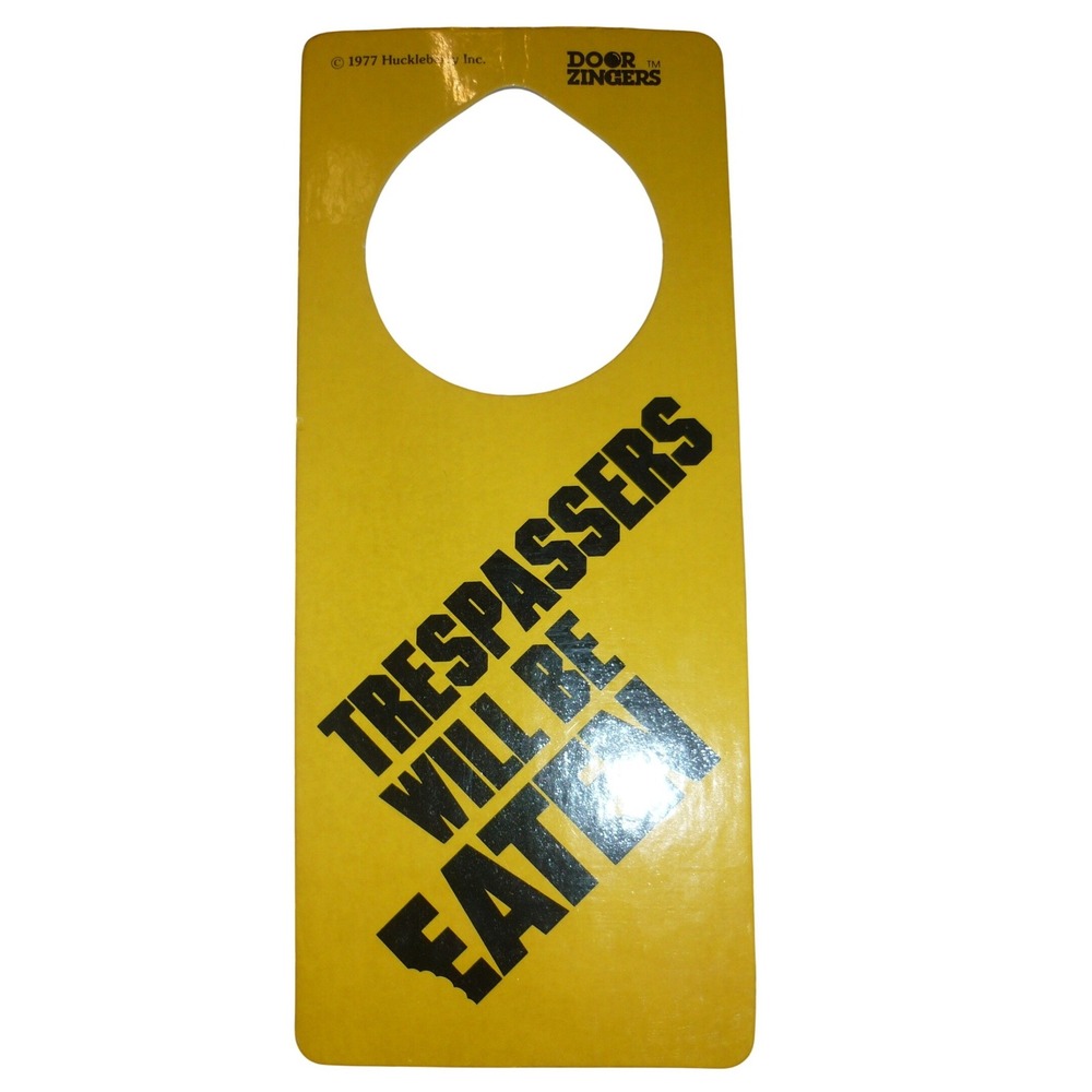 Vintage 1977 Door Zingers Huckleberry Inc Trespassers Will Be Eaten Doorâ Hanger